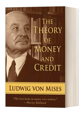 英文原版 The Theory of Money and Credit 货币和信用理论 米塞斯 英文版 进口英语原版书籍