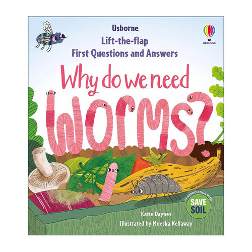 我们为什么需要虫子 翻翻书 英文原版 Usborne Lift-the-Flap First Questions and Answers Why do we need worms你问我答系列
