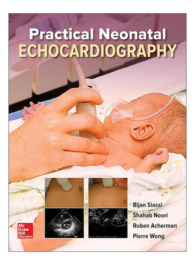 现货 英文原版 Practical Neonatal Echocardiography 实用新生儿超声心动图学 精装 英文版 进口英语原版书籍
