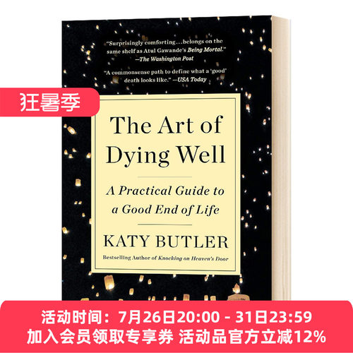 垂死的艺术 英文原版 The Art of Dying Well A Practical Guide to a Good End of Life 英文版进口原版英语书籍