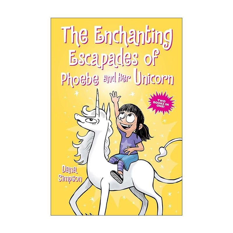 英文原版 The Enchanting Escapades of Phoebe and Her Unicorn 菲比和她的独角兽2合1 英文版 进口英语原版书籍