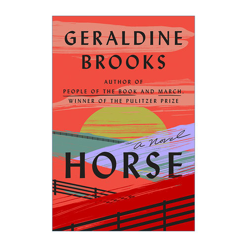 马  英文原版 Horse 普利策奖得主Geraldine Brooks 精装 英文版 进口英语原版书籍