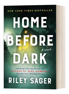 英文原版 Home Before Dark 天黑请回家 纽约时报畅销书 Riley Sager 恐怖惊悚小说 英文版 进口英语原版书籍