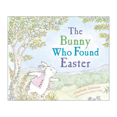 英文原版 The Bunny Who Found Easter 发现复活节的兔子 夏洛特左罗托夫 儿童图画书 英文版 进口英语原版书籍