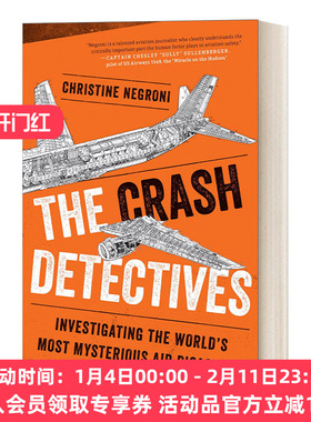 英文原版 The Crash Detectives 坠机调查组 调查世界上最神秘的空难 Christine Negroni 英文版 进口英语原版书籍