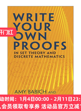 英文原版 Write Your Own Proofs 自己写证明 集合论与离散数学 Amy Babich 英文版 进口英语原版书籍