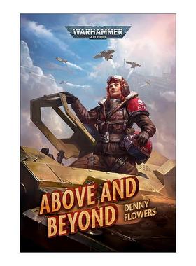 英文原版 Above And Beyond 超越巅峰 战锤40K 英文版 进口英语原版书籍