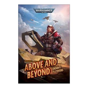 Beyond 超越巅峰 战锤40K 英文原版 进口英语原版 And 英文版 书籍 Above