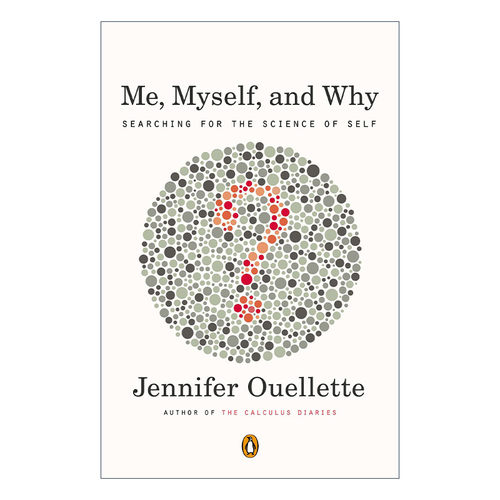 我 英文原版 Me  Myself and Why 我自己 为什么 揭开人类的身份和行为之谜 Jennifer Ouellette 英文版 进口英语原版书籍