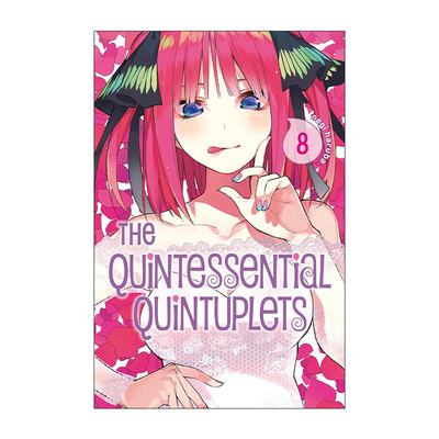 英文原版 The Quintessential Quintuplets 8 五等分的新娘8 同名动漫漫画 春场葱 讲谈社 英文版 进口英语原版书籍