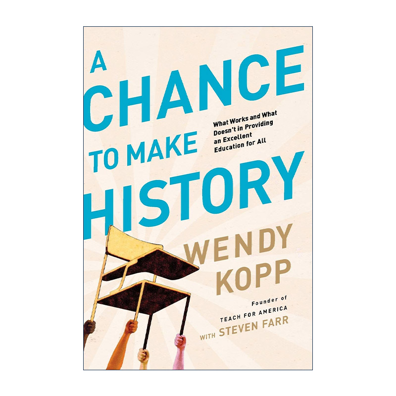 英文原版 A Chance to Make History 改写未来 美丽美国如何创造教育平等的世界 英文版 进口英语原版书籍