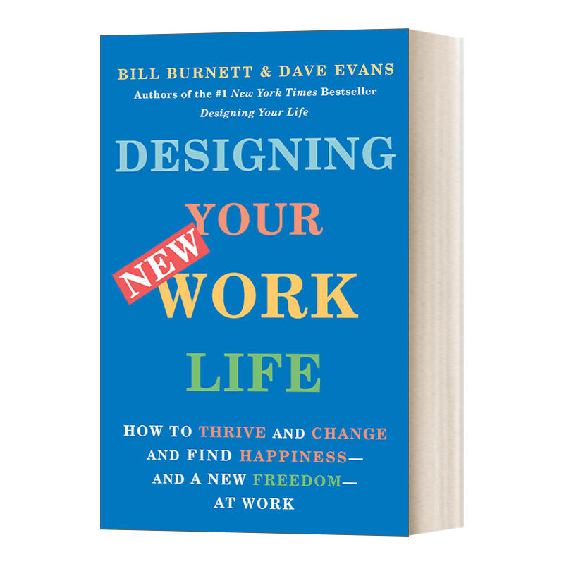 英文原版 Designing Your New Work Life 设计你的工作和人生 如何成长 改变 在工作中找到快乐和新的自由 Bill Burnett 进口书籍