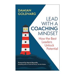 心态引领 Lead Mindset 英文原版 优秀领导者如何释放潜力 Goldvarg英文版 Damian with Coaching 高效团队管理创新指南 以教练