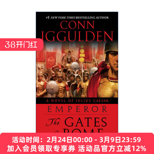 罗马皇帝系列1 罗马之门 英文原版 Emperor 01: The Gates of Rome 男孩的冒险书作者Conn Iggulden 英文版 进口英语原版书籍