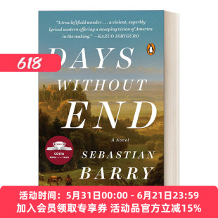 英文原版小说 Days Without End 长日无尽 爱尔兰桂冠小说家塞巴斯蒂安·巴里Sebastian Barry 英文版 进口英语原版书籍