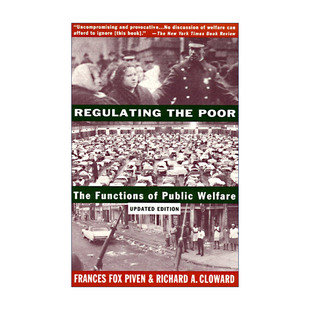 Poor 书籍 进口英语原版 Frances Regulating the Fox 公共福利 监管穷人 英文版 英文原版 功能 Piven 社会学