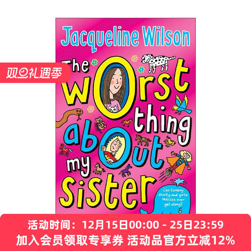 英文原版 The Worst Thing About My Sister 姐妹的烦恼 杰奎琳·威尔逊儿童故事书 英文版 进口英语原版书籍