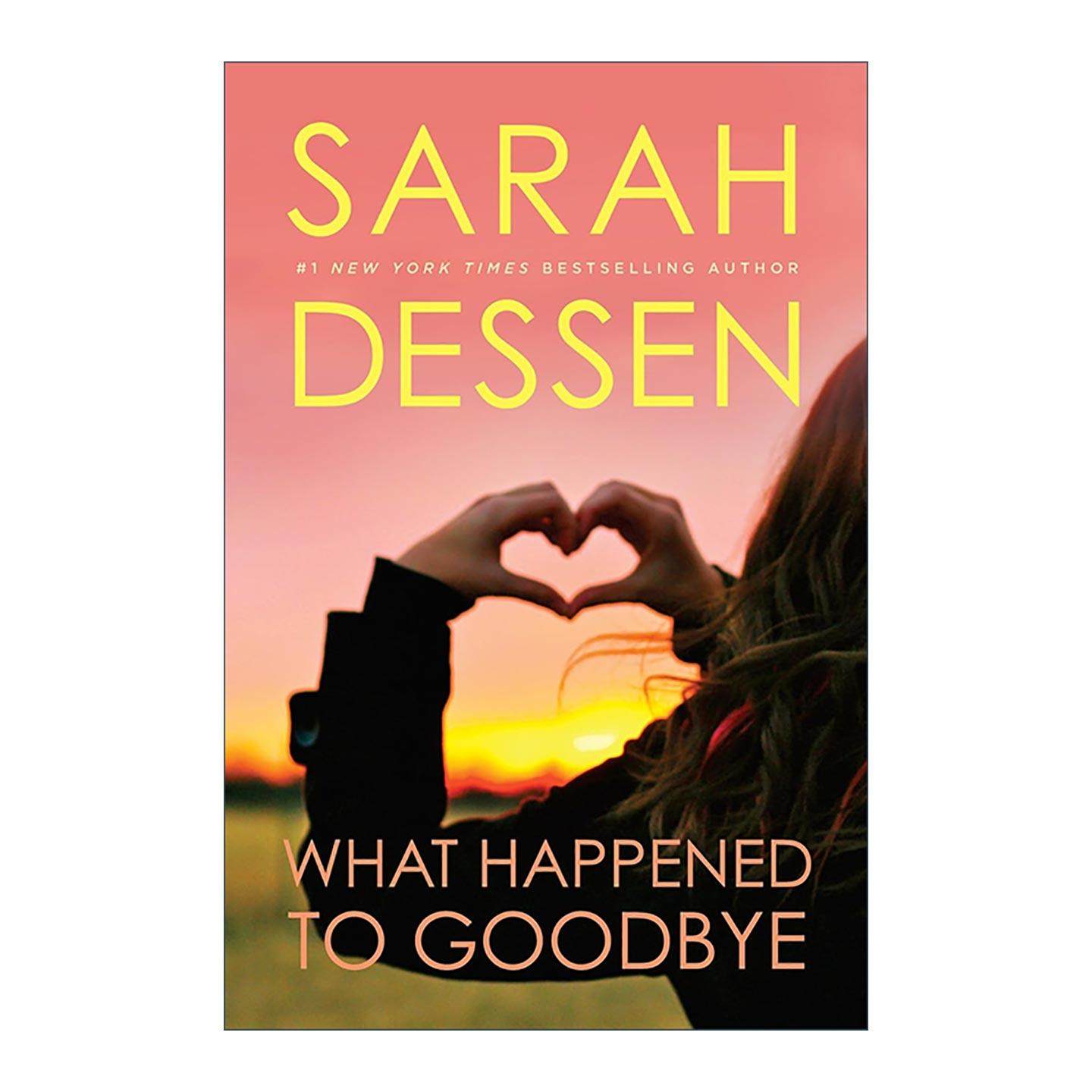 英文原版 What Happened to Goodbye 再见发生了什么 夏夜追风编剧Sarah Dessen 青少年小说 英文版 进口英语原版书籍