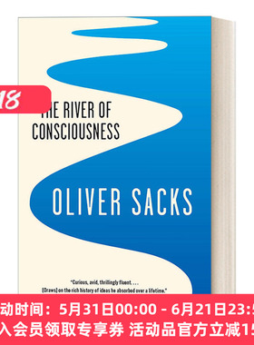 意识之川流 英文原版 The River of Consciousness 萨克斯优游于达尔文 佛洛伊德 神经心理学 Oliver Sacks 英文版 进口书籍