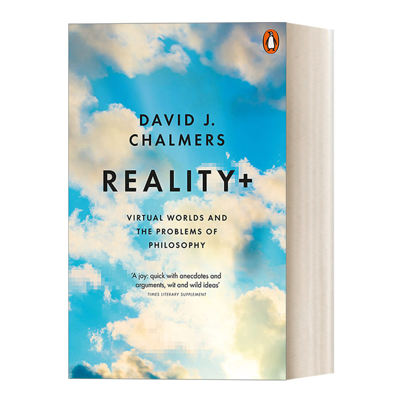 英文原版 Reality+ 现实+ 每个虚拟世界都是一个新的现实 大卫·查默斯 英文版 进口英语原版书籍