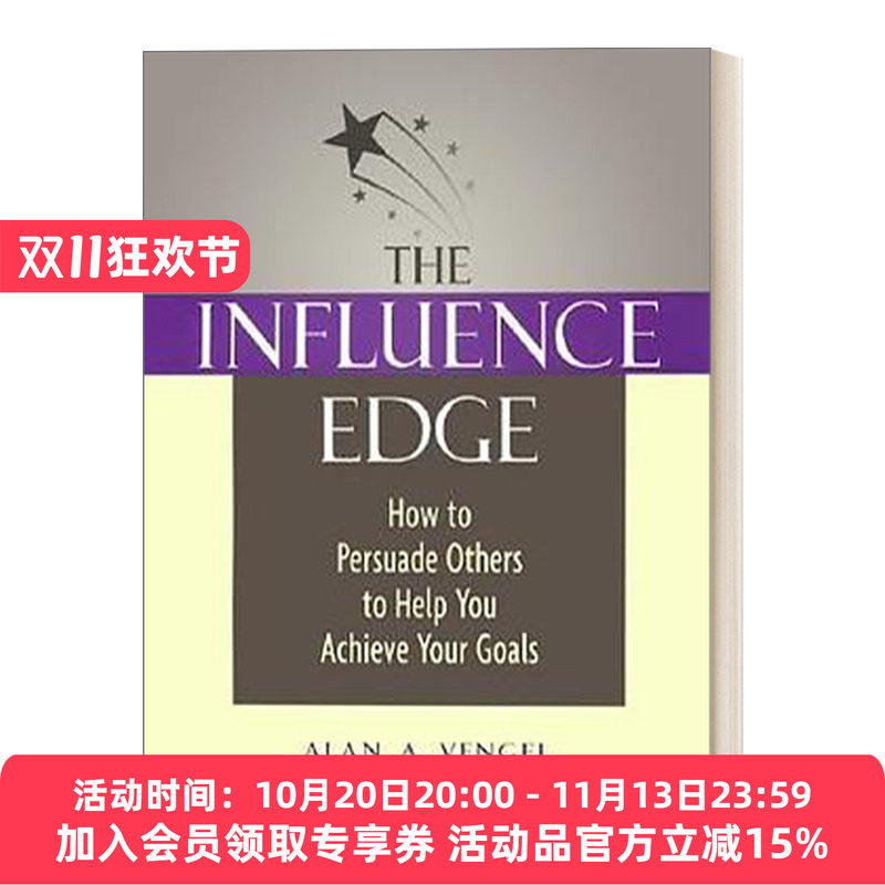 影响力优势 英文原版 The Influence Edge 如何说服他人帮助你实现目标 Alan A. Vengel 英文版 进口英语原版书籍
