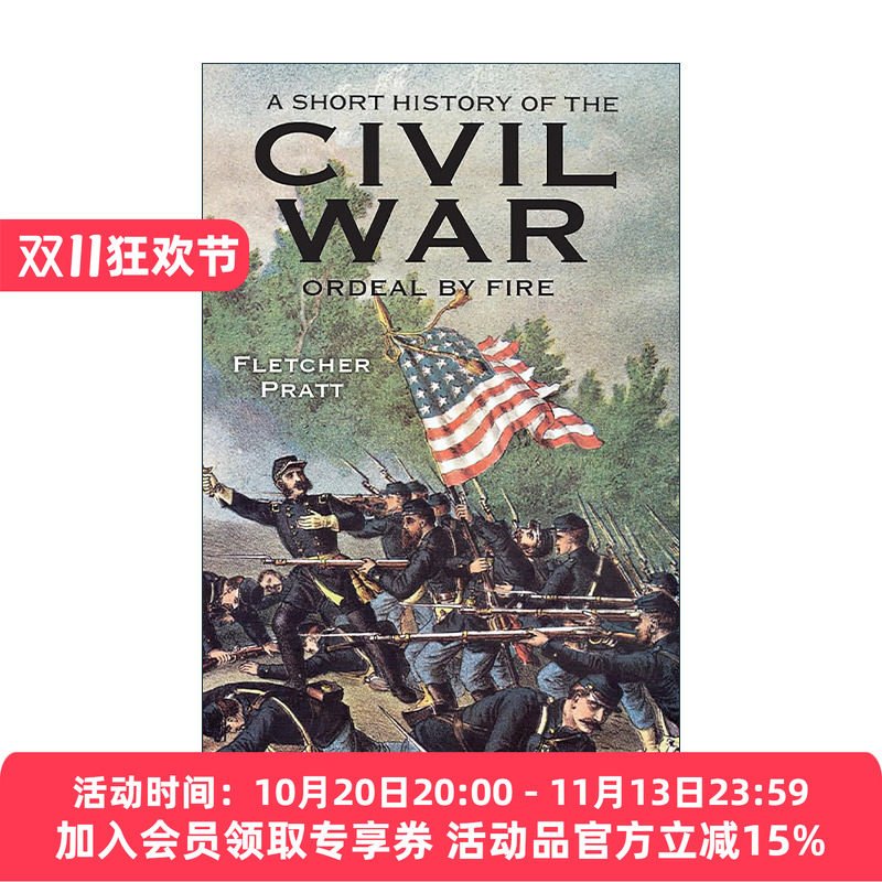 火的考验 美国内战的非正式历史 英文原版 A Short History of the Civil War Fletcher Pratt 英文版 进口英语原版书籍