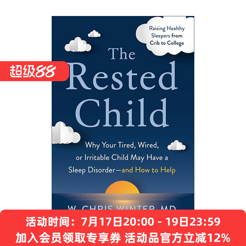 英文原版 The Rested Child 休息充足的孩子 为什么疲惫 精力充沛或易怒的孩子可能患有睡眠障碍及帮助指南 儿童健康 睡眠解决方案