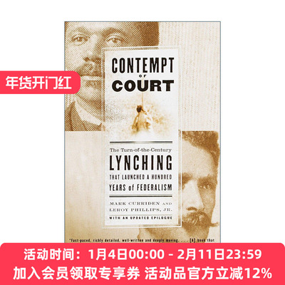 英文原版 Contempt of Court 藐视法庭 世纪之交的私刑开启了百年的联邦制 法律历史 Mark Curriden 英文版 进口英语原版书籍