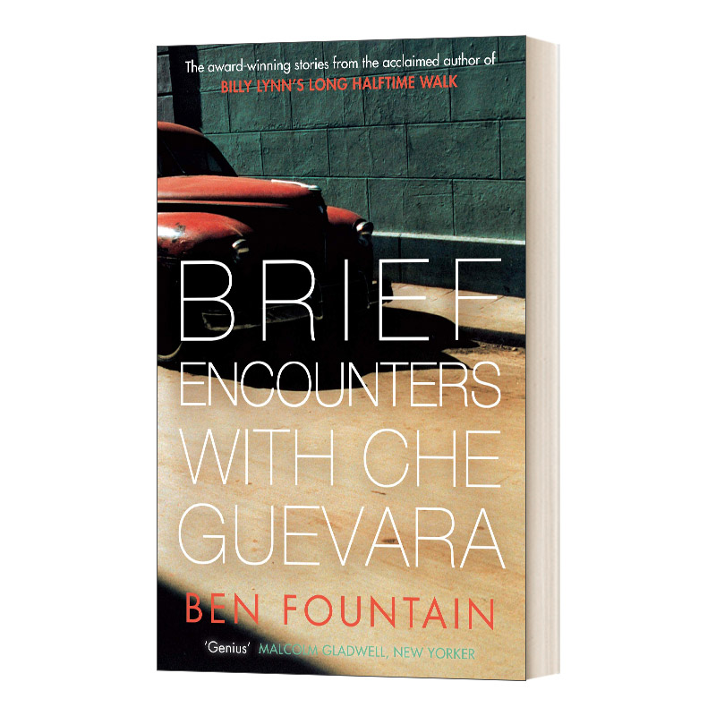 与绝迹之鸟的短暂邂逅 英文原版小说 Brief Encounters with Che Guevara 本.方登短篇小说集 比利.林恩的中场战事作者 英文版 进