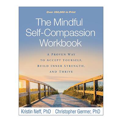 英文原版 The Mindful Self-Compassion Workbook 静观自我关怀 勇敢爱自己的51项练习 英文版 进口英语原版书籍