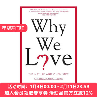 英文原版 Why We Love The Nature and Chemistry of Romantic Love 情种起源 浪漫爱情的本质和化学 英文版 进口英语原版书籍