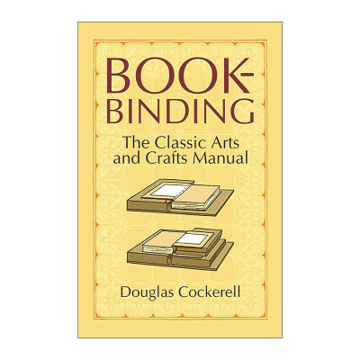 英文原版 Bookbinding 造书 西方书籍手工装帧艺术 Douglas Cockerell道格拉斯·科克瑞尔 英文版 进口英语原版书籍