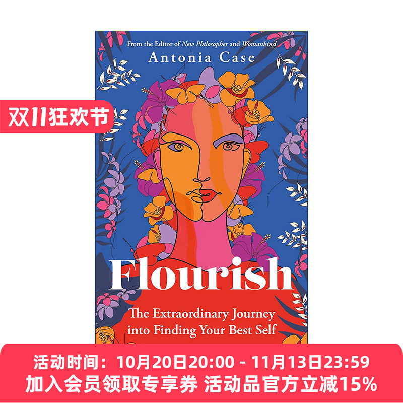 丰富自我 英文原版 Flourish 在旅途中寻找最好的自己 Antonia Case 英文版 进口英语原版书籍