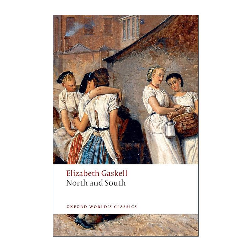 英文原版 North and South 南方与北方 伊丽莎白·盖斯凯尔 牛津世界经典系列 英文版 进口英语原版书籍