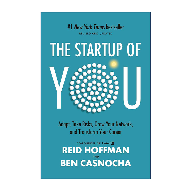 英文原版 The Startup of You(Revised and Updated)至关重要的关系修订更新版拓展人脉改变职业生涯 Reid Hoffman精装