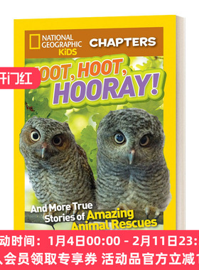 美国国家地理儿童章节书 万岁 英文原版National Geographic Kids Chapters: Hoot, Hoot, Hooray! 动物救援的真实故事 进口英语书