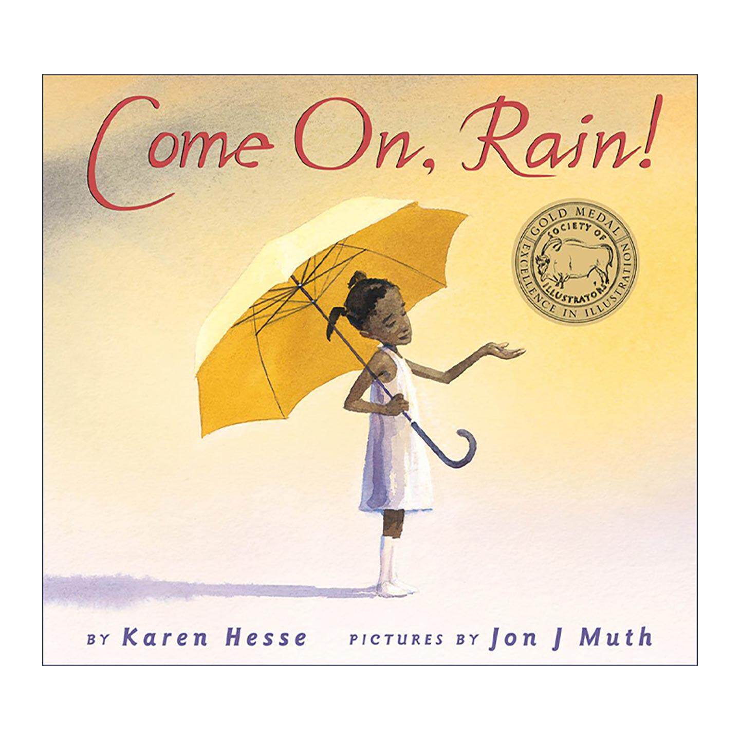 英文原版 Come On Rain 雨 快下吧 精装绘本 插画师协会金奖 英文版 进口英语原版书籍