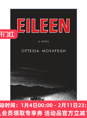 英文原版 Eileen 消失的囚徒 艾琳 布克奖短名单 Ottessa Moshfegh 精装 英文版 进口英语原版书籍
