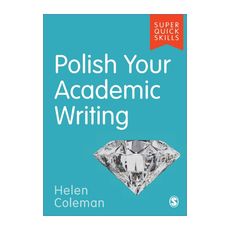 如何为学术写作润色 英文原版 Polish Your Academic Writing SAGE学术技能入门系列 英美大学本科生学术指南 英文版 进口英语原版