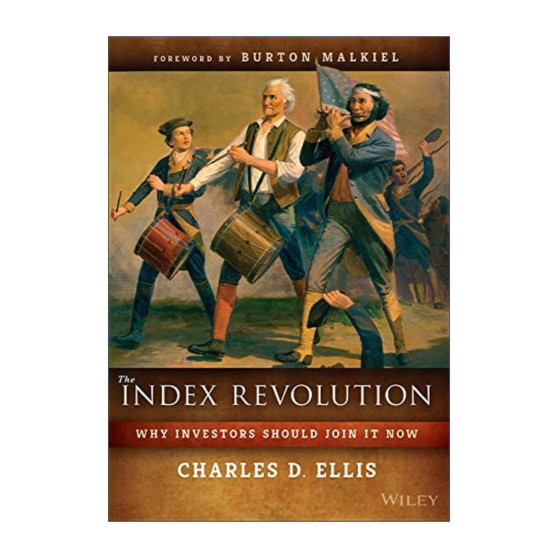 英文原版 The Index Revolution 指数革命 跟大师学指数投资 精装 英文版 进口英语原版书籍