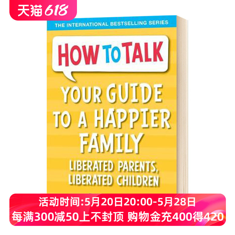 如何引导成为一个快乐的家庭 英文原版 How To Talk Your Guide to A Happier Family 英文版儿童英语科普绘本 语言表达 情商培养 书籍/杂志/报纸 原版其它 原图主图