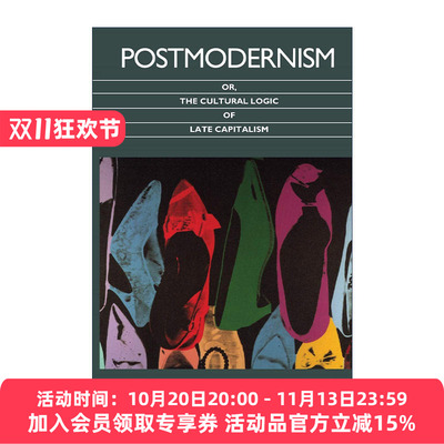 英文原版 Postmodernism or The Cultural Logic of Late Capitalism 后现代主义 晚期资本主义的文化逻辑 进口英语原版书籍