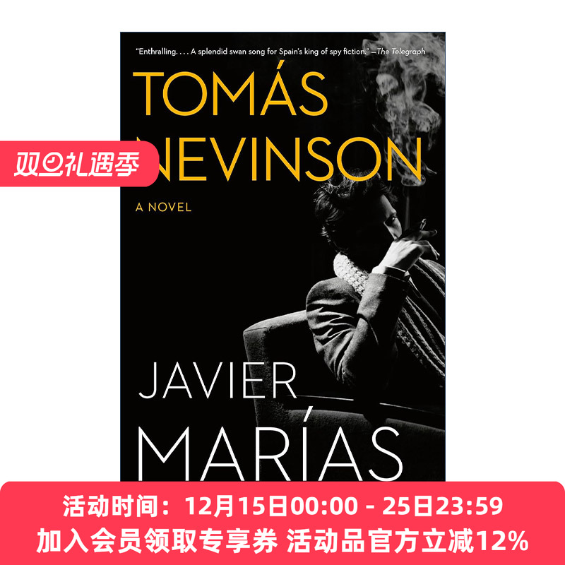 英文原版 Tomas Nevinson 托马斯·内文森 Berta Isla姐妹篇 国际IMPAC都柏林文学奖得主Javier Marias 英文版 进口英语原版书籍