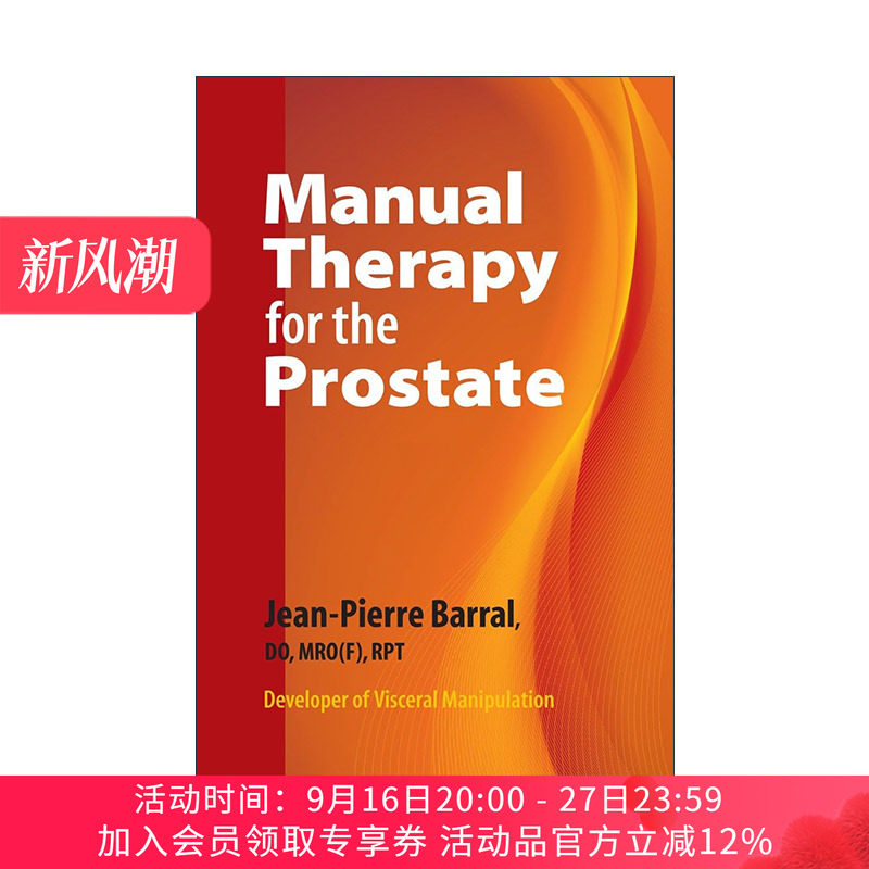 英文原版 Manual Therapy for the Prostate 前列腺手法治疗 男性健康 内脏手法调理术作者Jean-Pierre Barral 进口英语原版书籍