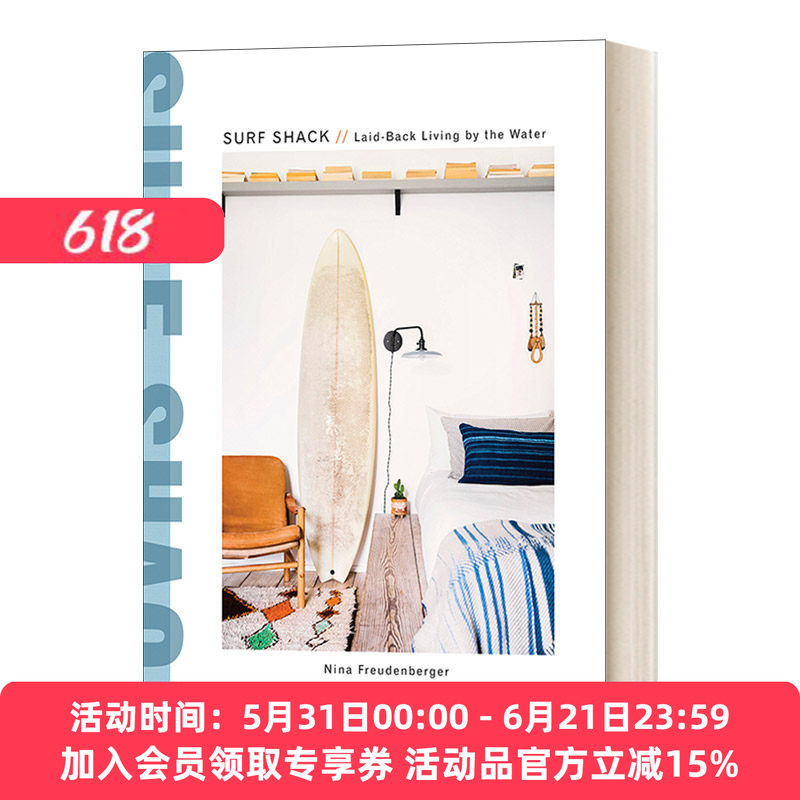 英文原版 Surf Shack Laid-Back Living 冲浪小屋 海边海滩生活写照 世界各地独特冲浪者住所的多彩之旅 精装 英文版 进口英语书籍