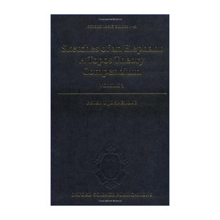 大象素描  英文原版 Sketches of an Elephant: A Topos Theory Compendium Topos理论纲要 两卷集 英文版 进口英语原版书籍