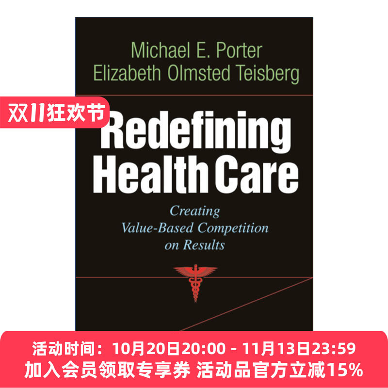 英文原版 Redefining Health Care 重新定义医疗保健 创造基于结果的价值竞争 哈佛商业评论 精装 英文版 进口英语原版书籍