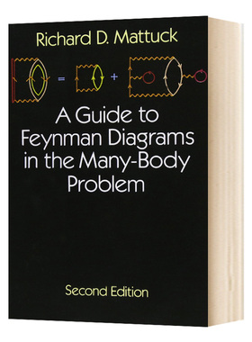 多体问题中的费曼图解指南 第2版 英文原版 A Guide to Feynman Diagrams in the Many-body Problem 英文版进口英语书籍