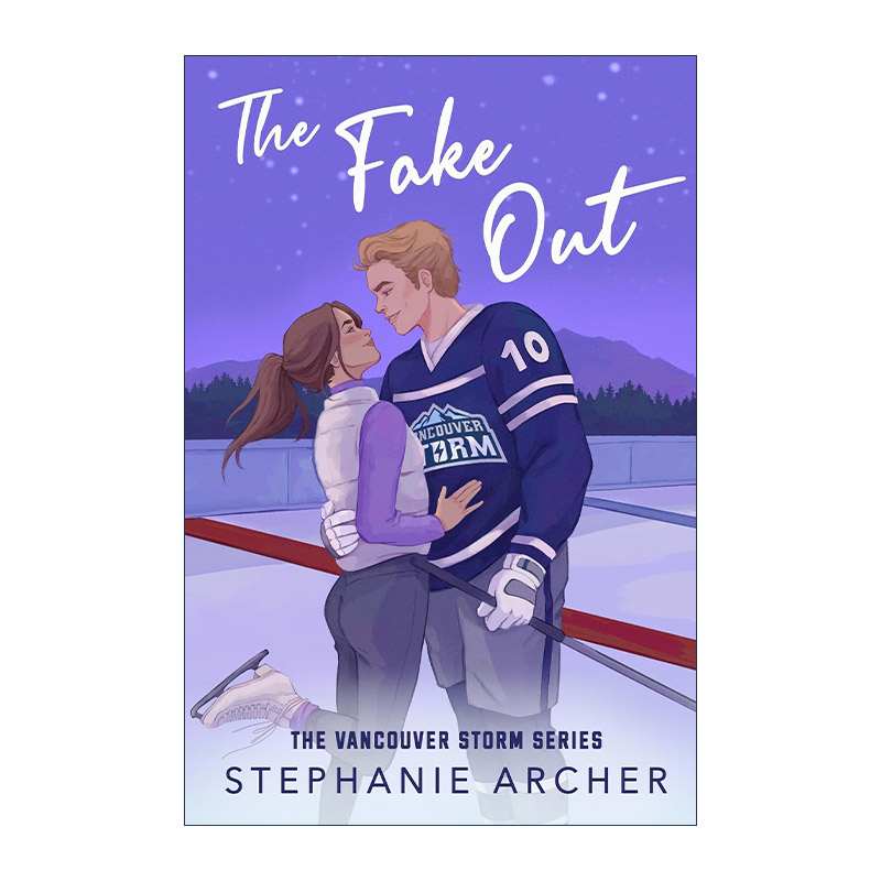 英文原版 The Fake Out 虚假 北美晋江青春浪漫爱情小说 Vancouver Storm系列2 Stephanie Archer 英文版 进口英语原版书籍