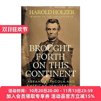 英文原版 Brought Forth on This Continent 在这片大陆上诞生 亚伯拉罕 林肯和美国移民 传记 精装 英文版 进口英语原版书籍